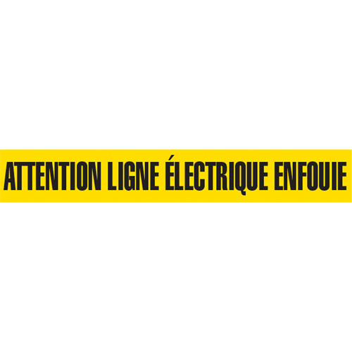 "Attention Ligne &eacute;lectrique Enfouie" Barricade Tape, French, 3" W x 1000' L, Black on Yellow Sidevic Inc.