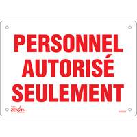 Enseigne  Personnel autoris&eacute; seulement , 7" x 10", Plastique, Français Sidevic Inc.