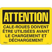 Enseigne  Cale-roues doivent &ecirc;tre utilis&eacute;es , 14" x 10", Vinyle, Français Sidevic Inc.
