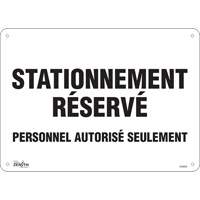 Panneau pour aire de stationnement  Stationnement r&eacute;serv&eacute; , 10" x 14", Aluminium, Français Sidevic Inc.