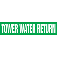Marqueurs de tuyau "Tower Water Return", Autocollant, 4" h x 24" la, Blanc/vert Sidevic Inc.