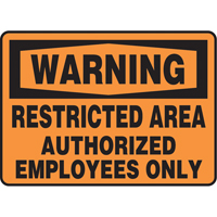 "Restricted Area" Sign, 7" x 10", Vinyl, English Sidevic Inc.